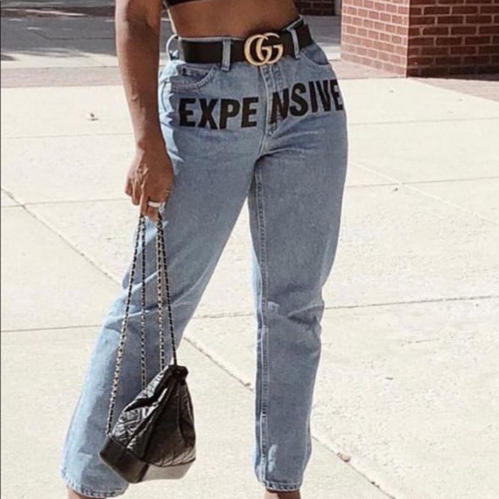Expensive Jeans